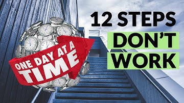 Why 12 Step Programs Don