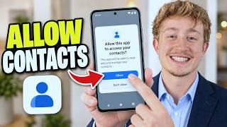 How To Allow Contacts Access To Apps On Android Phone - Full Guide