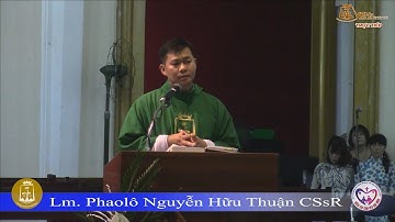 Giảng lễ Chúa Nhật XI Thường Niên Mc 4_26-34_20g 00 – Lm Paul Nguyễn Hữu Thuận CSsR 17/06/2018