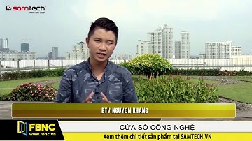 Phóng sự kênh FBNC - Samtech Camera giám sát dành cho mọi người