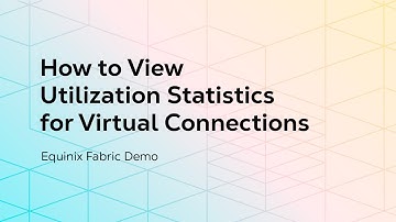 How to View Utilization Statistics for Virtual Connections
