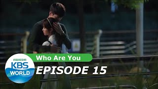 Who Are You Ep. 15 [Drama Nostalgia KBS][SUB INDO] |KBS Siaran