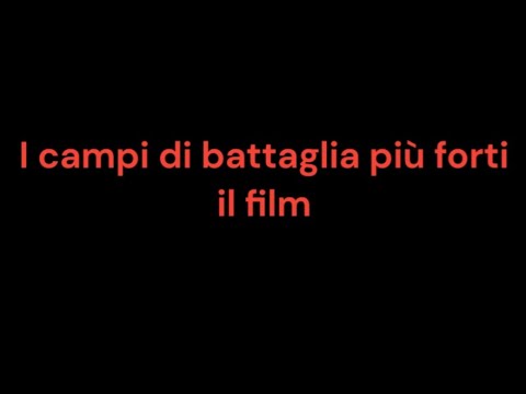 campi di battaglia più forti il film teaser trailer - YouTube