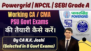 How to Prepare for PSU Exams While Working |Strategy for CA/CMA Professionals |Time Management Guide