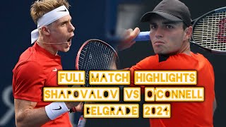 😎 SHAPOVALOV vs O'CONNELL HIGHLIGHTS BELGRADE 2024 screenshot 1
