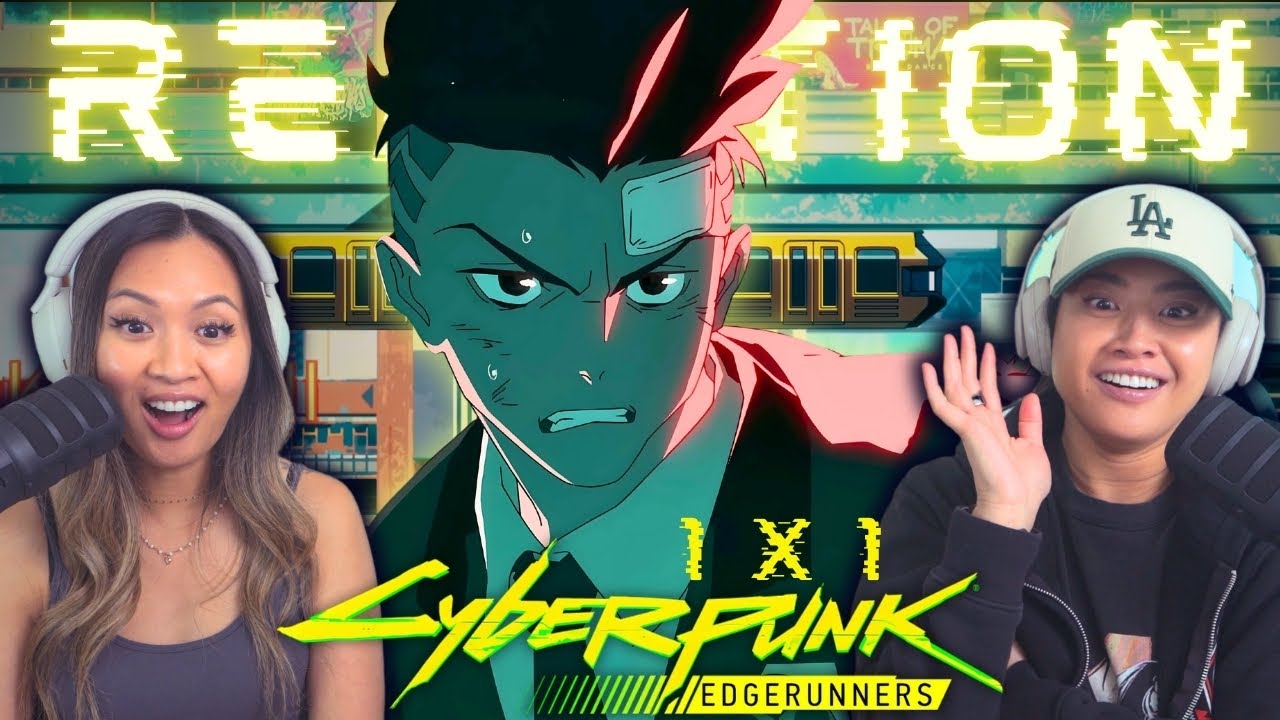 Моя с женой реакция на игру Cyberpunk Edgerunners 1x1 «Let You Down» | Реакция и обзор