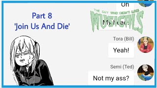 The Guy Who Didn't Like Musicals (8) || Join Us And Die || Haikyuu Texts