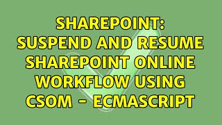 Sharepoint: Suspend and resume SharePoint Online workflow using CSOM - Ecmascript