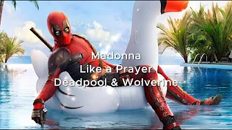 Madonna - Like A Prayer (Soundtrack: Deadpool 3) Lyrics Madonna - Like A Prayer (Soundtrack: Deadpool 3) Lyrics
