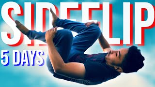 Can I Land my FIRST Side Flip in 5 Days