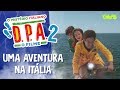 UMA AVENTURA NA ITÁLIA | D.P.A. 2 - O MISTÉRIO ITALIANO | DETETIVES DO PRÉDIO AZUL | Mundo Gloob