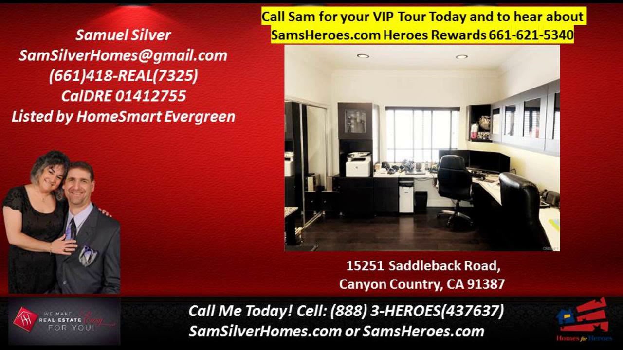 Homes for sale in Sand Canyon Canyon Country Call Sam Silver