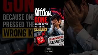 One Wrong Key Cost $225 Million .