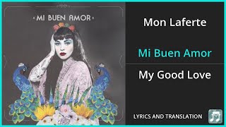 Mon Laferte - Mi Buen Amor English Translation - Ft Enrique Bunbury - Spanish And English