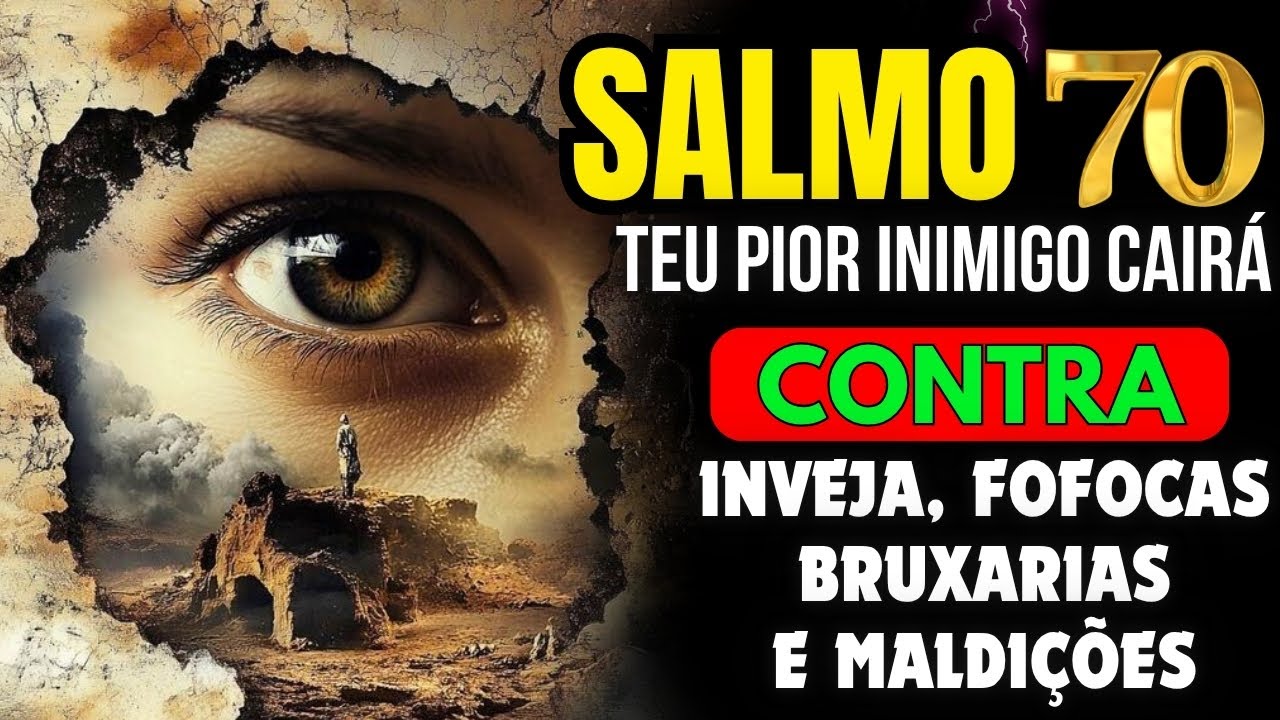 🛑SALMO DE GUERRA PODEROSO: Quebra Pragas, Inveja, Magia, Feitiçarias e Todo Mal.