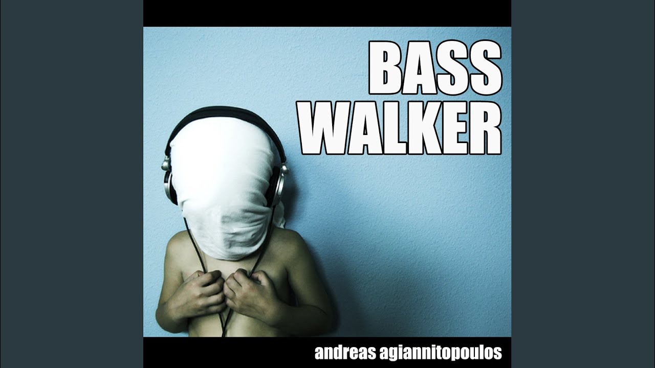 Bass Walker (Bobby Deep Remix)