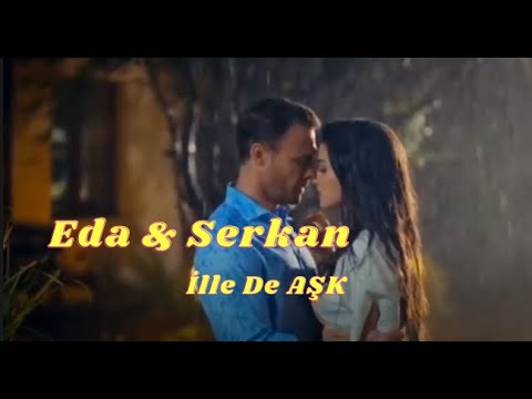 Eda & Serkan Klip - İlle De Aşk | Sen Çal Kapımı