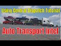 Car hauling dispatcher  tips for using central dispatch load board
