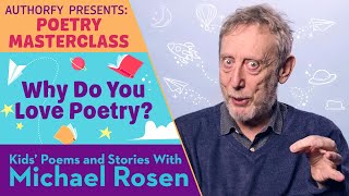 Why Do You Love Poetry? | Kids Poems And Stories With Michael Rosen