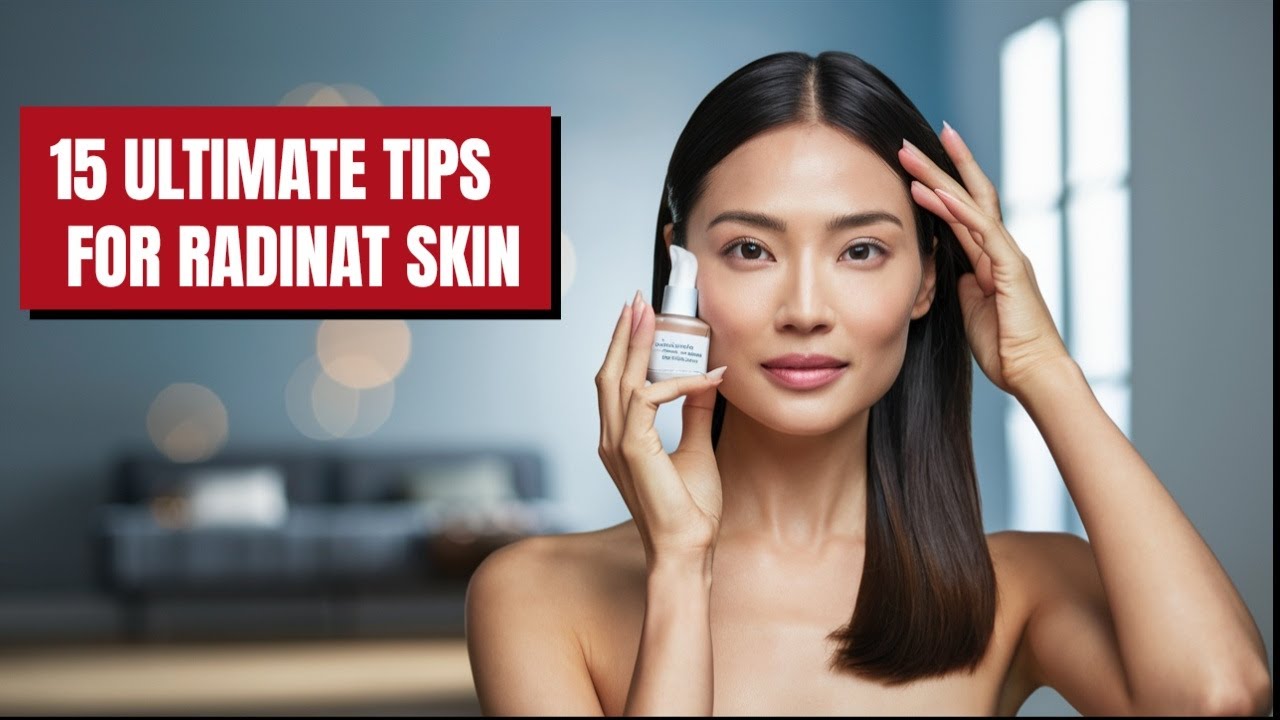 15 Tips for Radiant Skin (That Actually Work) - YouTube