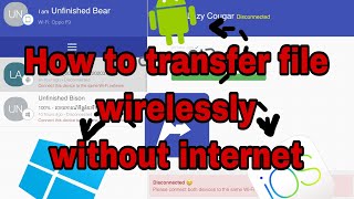 How To Transfer File Wirelessly Without Internet On Window Android And Ios