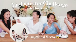 Our Angels Go Through The Lie Detector Challenge | Elisse Joson