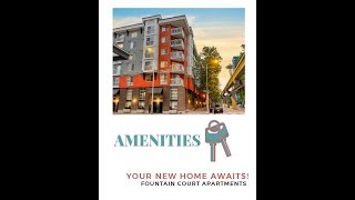 Amenities - Fountain Court Apartments In Belltown ▪︎ NOW Offering Self-Guided TOURS! screenshot 1