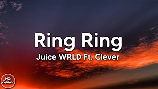 Video thumbnail of "Juice WRLD - Ring Ring feat. Clever [Lyrics]"