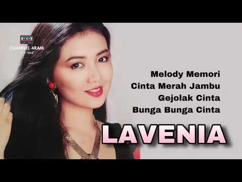 LAVENIA, The Very Best Of : Melody Memori - Cinta Merah Jambu - Gejolak Cinta - Bunga Bunga Cinta