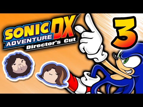 Sonic Adventure DX: Cleaning House - PART 3 - Game Grumps