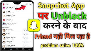 snapchat after unblock person is not show problem solve |  How to see remove friend on snapchat 2021