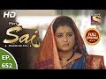 Mere Sai - Ep 652 - Full Episode - 24th March, 2020