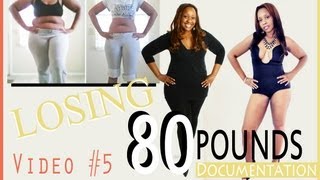 Beyonce Body Inspired  | 80 lb Weight Loss Journey |  Video #5