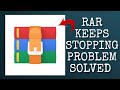 How to solve rar app keeps stopping problem  rsha26 solutions