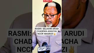 RASMI: SELASINI ARUDI CHADEMA AIKACHA NCCR-MAGEUZI✌️ #shortsviral #chadema #nccrmageuzi #globaltv