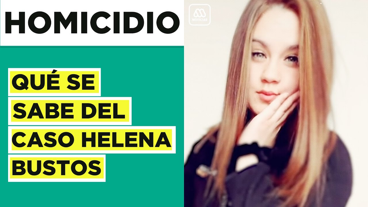 Asesinato de Helena Bustos: Detalles inéditos del homicidio