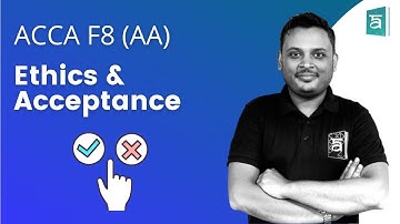 Ethics and Acceptance | Audit and Assurance ACCA F8 | English