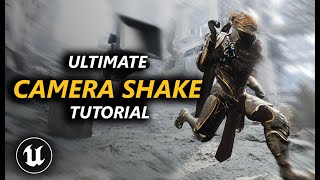 ULTIMATE Camera Shake Tutorial in Unreal Engine 5
