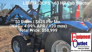 ALL NEW LS Tractor MT463CPS - 63 HP / 4WD Cab Tractor at Equipment Outlet