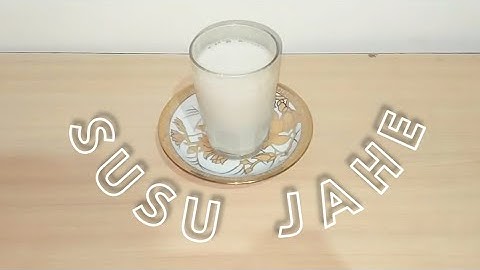 Tutorial Susu Jahe | Tugas PKWU |