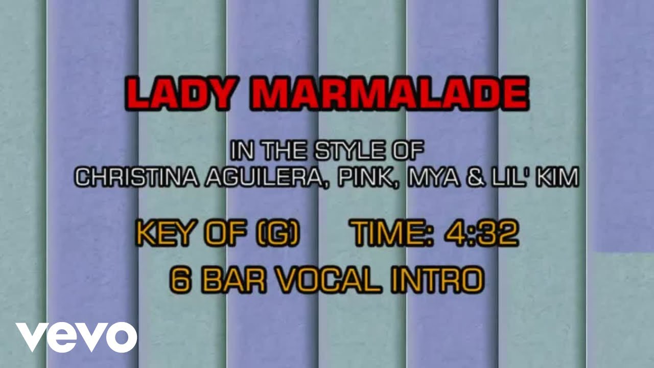 Christina Aguilera, Pink, Mya, Lil' Kim Lady Marmalade (Karaoke