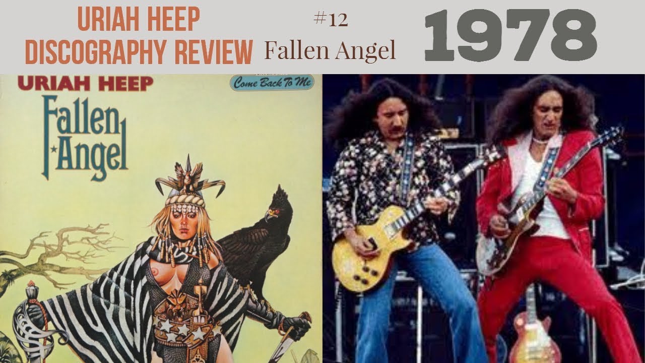 Uriah Heep Discography Review 12 Fallen Angel Youtube