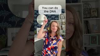 You Can Do the DNA and We Can Help