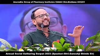 Shri Ganeshji Shinde at Anuradha Group of Pharmacy Institutes on the Occasion of Darpan 2023