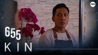 Kin《亲》EP655 (ENGLISH/CHINESE/MALAY SUBS)