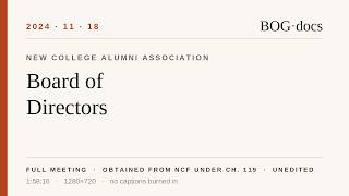 2024-11-18 · New College Alumni Association, Board of Directors · full meeting (records request)