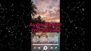 Ayyak Mantarı (Yaz Edition) Ömür Ve Yamaç Prod.= Arlock30