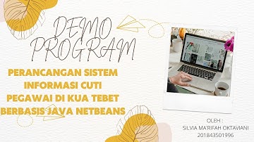 DEMO PROGRAM APLIKASI - PERANCANGAN SISTEM INFORMASI CUTI PEGAWAI DI KUA TEBET