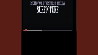 SURF N TURF (feat. Cree Jay & Tre $tyles)