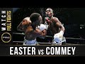 Easter vs Commey FULL FIGHT: September 9, 2016 - PBC on Spike